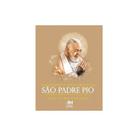 Livro - Devocionário e Novena Milagrosa a São Padre Pio