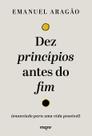 Livro - Dez princípios antes do fim Livro - Dez princípios antes do fim