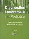 Livro - Diagnóstico laboratorial em Pediatria Livro - Diagnóstico laboratorial em Pediatria