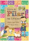 Livro - Diário de Pilar no México Livro - Diário de Pilar no México