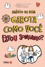 Livro - Diário de uma garota como você Estou sonhando?