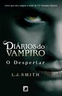 Livro - Diários do vampiro: O despertar (Vol. 1)