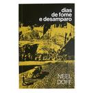Livro - Dias de fome e desamparo Livro - Dias de fome e desamparo