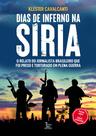 Livro - Dias de inferno na Síria - Edição atualizada Livro - Dias de inferno na Síria - Edição atualizada