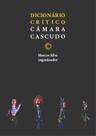 Livro - Dicionário crítico Câmara Cascudo