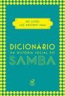 Livro - Dicionário da história social do samba