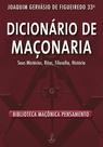 Livro - Dicionário de Maçonaria - Nova Edição Livro - Dicionário de Maçonaria - Nova Edição