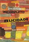 Livro - Dicionário incompleto da felicidade Livro - Dicionário incompleto da felicidade