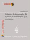 Livro - Didactica De La Prosodia Del Espanol - La Acentuacion Y La Entonacion 4 Livro - Didactica De La Prosodia Del Espanol - La Acentuacion Y La Entonacion 4