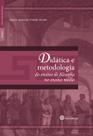 Livro - Didática e metodologia do ensino de filosofia no ensino médio