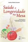 Livro - Dietoterapia Chinesa - Saúde e Longevidade na Mesa