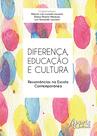 Livro - Diferença, educação e cultura: ressonâncias na escola contemporânea