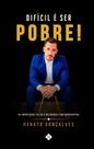 Livro - Difícil é ser pobre!