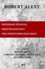 Livro - Dignidade humana, direitos sociais e não-positivismo inclusivo