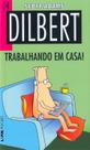 Livro - Dilbert 4 – trabalhando em casa!