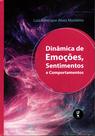 Livro - Dinâmica de Emoções, Sentimentos e Comportamentos