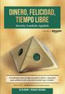 Livro DINERO, FELICIDAD, TIEMPO LIBRE (edição em espanhol)