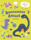Livro - Dinossauros amigos