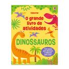 Livro - Dinossauros: O grande livro de atividades