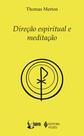 Livro - Direção espiritual e meditação Livro - Direção espiritual e meditação