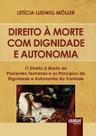 Livro - Direito à Morte Com Dignidade e Autonomia