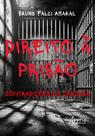 Livro - Direito à Prisão