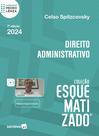 Livro - Direito Administrativo - Coleção Esquematizado - 7ª Edição 2024 Livro - Direito Administrativo - Coleção Esquematizado - 7ª Edição 2024