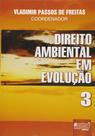 Livro - Direito Ambiental em Evolução - Volume 3 Livro - Direito Ambiental em Evolução - Volume 3