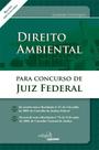 Livro - Direito ambiental: Para concursos de juiz federal