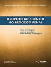 Livro - Direito Ao Silencio No Processo Penal,O