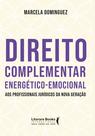 Livro - Direito complementar energético-emocional Livro - Direito complementar energético-emocional