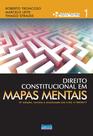 Livro - Direito Constitucional em Mapas Mentais - Vol. 1 Livro - Direito Constitucional em Mapas Mentais - Vol. 1
