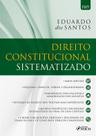 Livro - DIREITO CONSTITUCIONAL SISTEMATIZADO - 1ª ED - 2021 Livro - DIREITO CONSTITUCIONAL SISTEMATIZADO - 1ª ED - 2021
