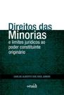 Livro - Direito das minorias e limites jurídicos ao poder constituinte originário Livro - Direito das minorias e limites jurídicos ao poder constituinte originário