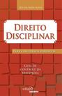 Livro - Direito disciplinar para concursos jurídicos: Guia de controle da disciplina