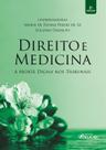 Livro - DIREITO E MEDICINA - A MORTE DIGNA NOS TRIBUNAIS - 2ª ED - 2020