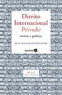 Livro - Direito Internacional Privado : Teoria e prática - 20ª edição de 2019