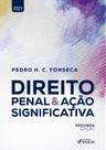 Livro - DIREITO PENAL E AÇÃO SIGNIFICATIVA - 2ª ED - 2021