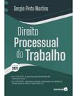 Livro - Direito Processual do Trabalho - 47ª Edição 2025