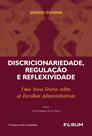 Livro - Discricionariedade, Regulação e Reflexividade Livro - Discricionariedade, Regulação e Reflexividade