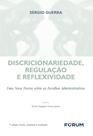Livro - Discricionariedade, Regulação e Reflexividade Livro - Discricionariedade, Regulação e Reflexividade