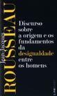 Livro - Discurso sobre a origem e os fundamentos da desigualdade entre os homens Livro - Discurso sobre a origem e os fundamentos da desigualdade entre os homens