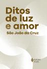 Livro - Ditos de luz e amor