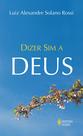 Livro - Dizer sim a Deus