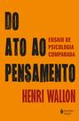 Livro - Do ato ao pensamento Livro - Do ato ao pensamento