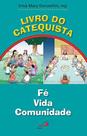 Livro Do Catequista - Fé Vida Comunidade - PAULUS