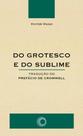 Livro - Do grotesco e do sublime