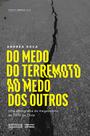 Livro - Do medo do terremoto ao medo dos outros