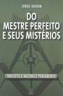 Livro - Do Mestre Perfeito e Seus Mistérios