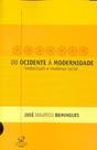 Livro - DO OCIDENTE A MODERNIDADE Livro - DO OCIDENTE A MODERNIDADE